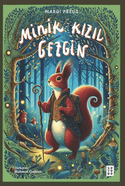 KETEBE GENÇ - Minik Kızıl Gezgin